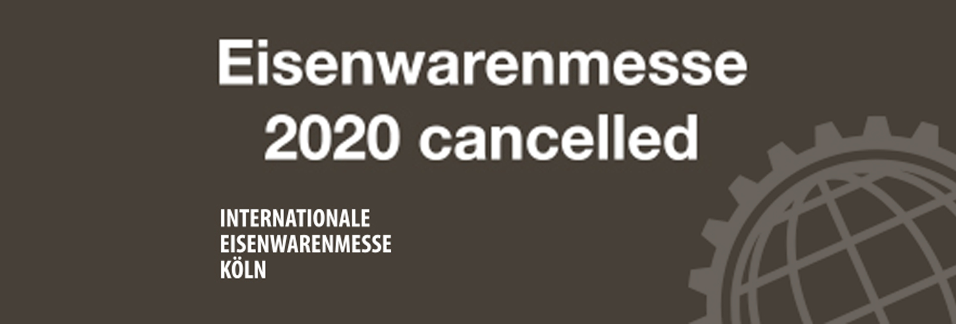 Eisenwarenmesse 2020 cancelled